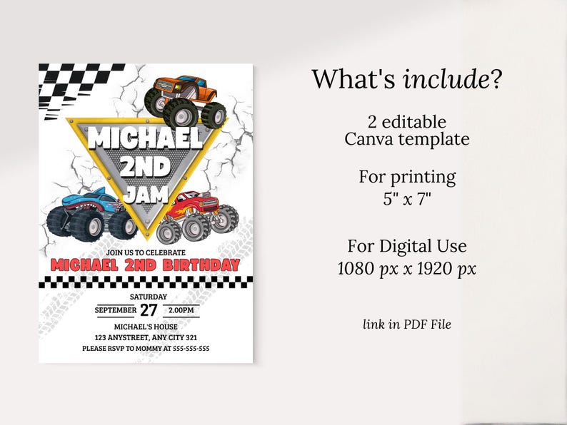 May include: A birthday invitation with a monster truck theme. The invitation features three monster trucks, the text "MICHAEL 2ND JAM", and event details. The invitation is for a 2nd birthday celebration.