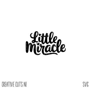 Pequeño milagro SVG Bebé prematuro SVG Baby shower SVG Anuncio de bebé SVG Archivo de corte Cricut Archivo FIV SVG Embarazo SVG Bebé arcoíris