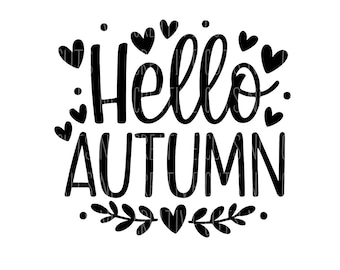 Hola Otoño SVG Otoño SVG Otoño SVG Otoño SVG Otoño SVG Cricut SVG, silueta SVG, archivo de corte digital Acogedor Acogedor lindo otoño SVG