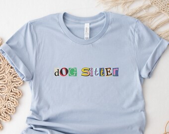 Dog Sitter Shirt | dog walker shirt, dog walker gift, dog sitter gift, dog lover shirt, dog trainer shirt, dog lover gift, pet sitter shirt
