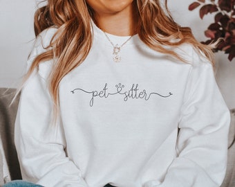 Sudadera Pet Sitter / regalo de cuidador de mascotas, regalo de cuidador de perros, regalo para cuidador de mascotas, ropa de cuidador de mascotas, regalo de paseador de perros, camisa de cuidador de mascotas