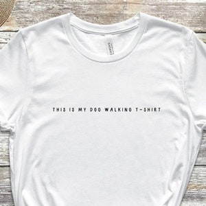 This Is My Dog Walking Shirt, Funny Dog Mom gift, Dog Lover gift, gift for dog walker, dog owner gift