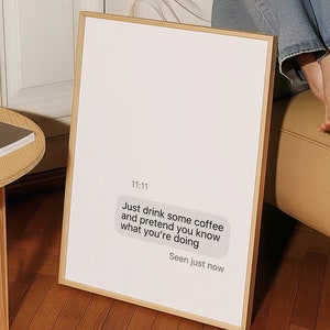 Text Message Quote Wall Art Printable Poster, Quote Wall Art Printable Poster, Coffee Wall Art, Coffee Poster Print, Coffee Bar Cart Decor