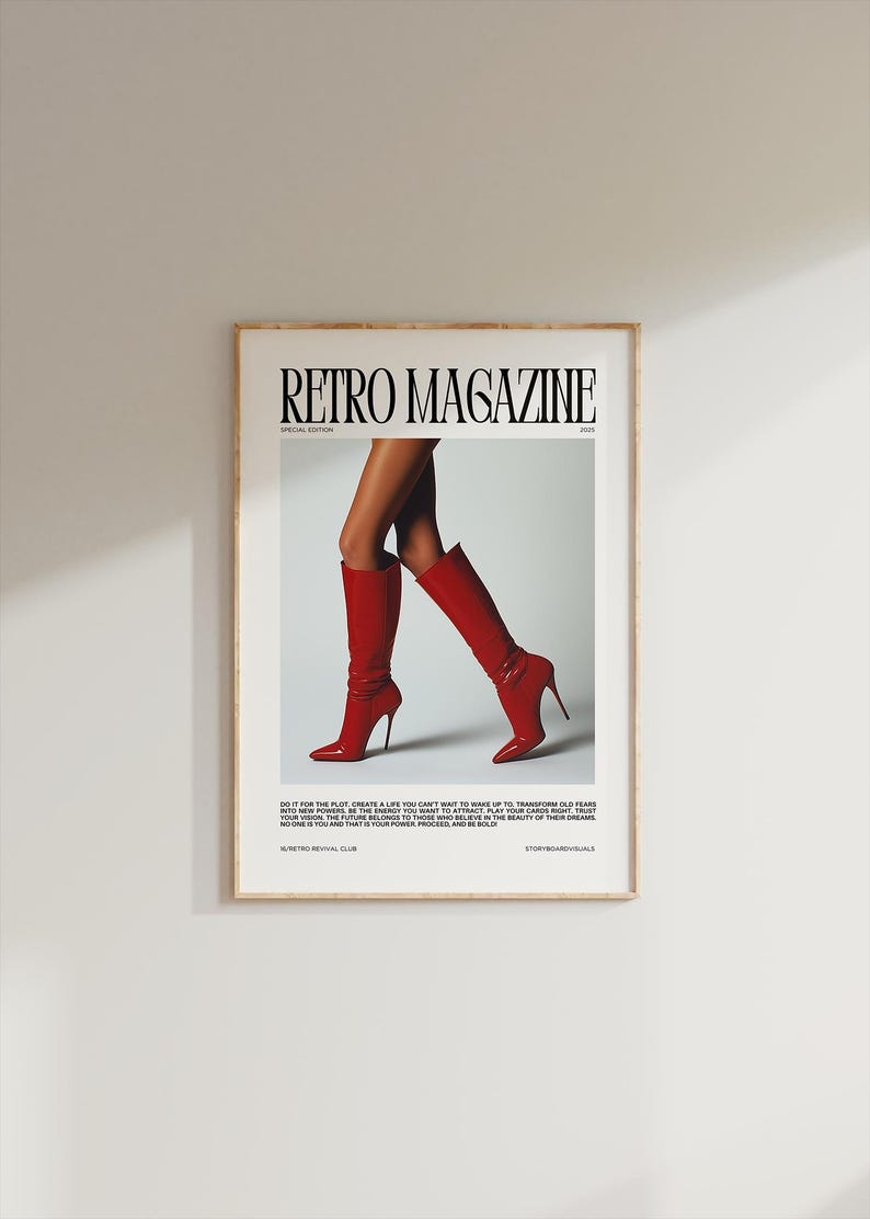 May include: A framed poster featuring the text "RETRO MAGAZINE" above an image of legs wearing red high-heeled boots. The poster includes text at the bottom, and is set against a white background.