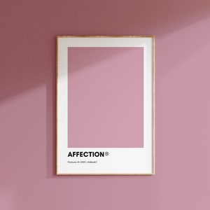 Puede incluir: Una impresión enmarcada con un fondo rosa y el texto "AFFECTION®" en negro. El texto "Pantone 14-2505 | #d8a0a7" está debajo del texto principal.