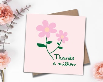 Thank you card | Thank a million | appreciation card