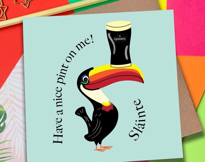 Guinness card | toucan card | birthday card | pint of guinness | pints | sláinte