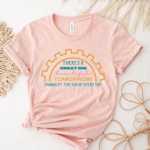 There&#39;s A Great Big Beautiful Tomorrow, Disney Shirt, Disney Shirts for Women, Magic Kingdom Shirt, Carousel of Progress, Walt Disney Quotes