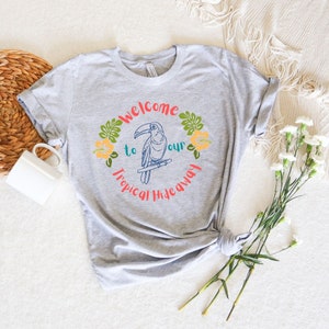 Tiki Room, Welcome To Our Tropical Hideaway, Disney Shirt, Magic Kingdom Shirt, Enchanted Tiki Room, Adventureland
