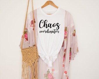 Chaos Coordinator, Mom Life, Mom Life Shirts, Gifts for Mom, Funny Mom Shirt, Coordinator Mom Tee, Cute Mom Shirt