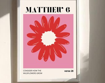 Impresión de versículos bíblicos de flores silvestres: Mateo 6, Escritura, decoración cristiana para el hogar (descarga digital)