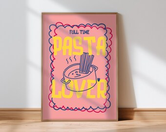 Impresión "Amante de la pasta a tiempo completo": Arte mural divertido para la cocina italiana (descarga digital)