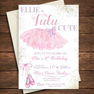 May include: Pink and purple tutu birthday invitation with gold glitter background. The invitation says "Ellie is Tutu Cute" and includes details for a 2nd birthday party.