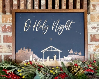 Wood Nativity Sign | 3D Wood Christmas Sign | O Holy Night Sign | Christmas Home Decor | Framed Christmas Manger Sign | Holiday Wall Decor