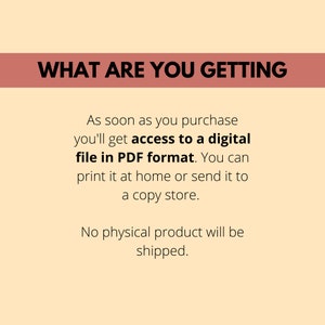 May include: A digital download graphic with the text "WHAT ARE YOU GETTING" in a brown rectangle at the top. The text below explains that the purchase is a digital file in PDF format that can be printed at home or at a copy store. The text also states that no physical product will be shipped.