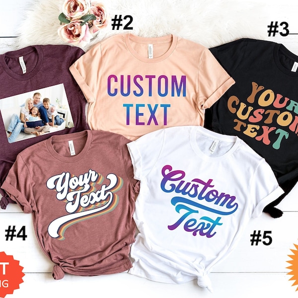 Custom Text Logo Shirt, Personalized Custom Design Shirt, Customize Your Own Shirt, Custom Made Shirt, Custom T-Shirt,Matching Custom Shirts