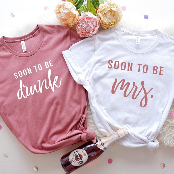 Wine Bachelorette Party Shirts, Soon To Be Mrs Shirt, Soon To Be Drunk Shirt, Bride Babe Shirt, Team Bride Shirt, Bridesmaid Party Shirt