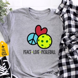 Peace Love Pickleball Shirt, Pickleball Game Shirt, Pickleball Lover Shirt, Pickleball Sports Shirt, Pickleball Player T-Shirt
