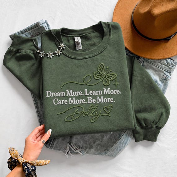 Embroidered RIP Dolly Parton Sweatshirt, Dream More Learn More Embroidered Sweatshirt, Dolly Quote Pullover, Country Music Memorial Gift