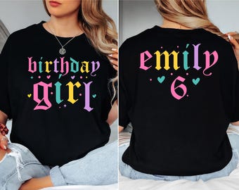 Custom Birthday Girl Shirt with Back Name and Age, Colorful Birthday Tee for Kids, Personalized Birthday Party Shirt, Cute Girls Birthday