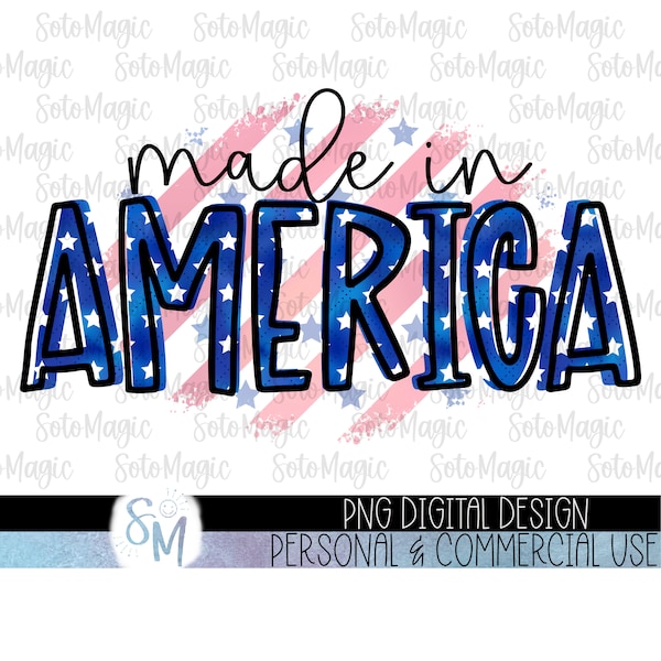 Made In America PNG | 4th of July PNG | Sublimation/Waterslide/PRINT&Cut/Digital Download