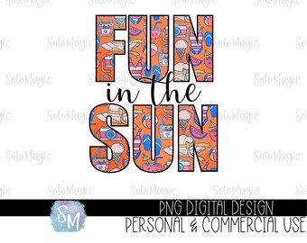 Fun in the Sun PNG | Digital Summer Design | Sublimation/Waterslide/PRINT&Cut | Digital Download