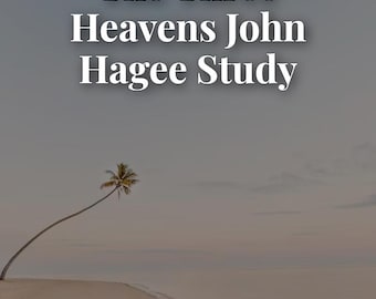 The Three Heavens John Hagee Study