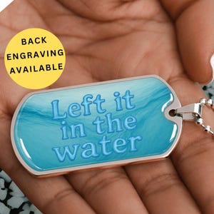Baptism Dog Tag Necklace for Men, &quot;Left it in the Water&quot; Christian Gift, Stainless Steel Pendant, Back Engraving Available