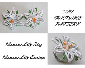 SET of 2 Macrame Jewellery/Lily Ring/ Lily Earrings/Prom Flowers/DIY Macrame/Micro macrame Jewelry/Macrame Pattern Pdf/Bridal Jewelry/