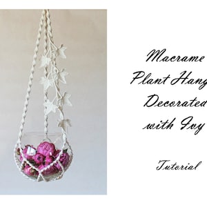 Macrame Plant Hanger Decorated with Ivy Liana without tassel\Macrame plant hanging\Macrame Pattern PDF\Wall Hanging Plant Holder pdf\