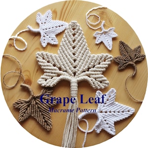 Grape Leaf Macrame/ Modern Macrame/Macrame decor/ Macrame pattern PDF/DIY Macrame/Macrame tutorial