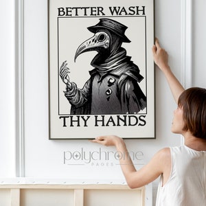 Plague doctor art - Wash Your Hands sign funny bathroom art - Medieval paintings renaissance funny art
