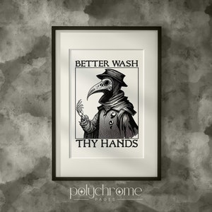 Plague doctor art - Wash Your Hands sign funny bathroom art - Medieval paintings renaissance funny art | Printable sizes 8x10 - 24x36in