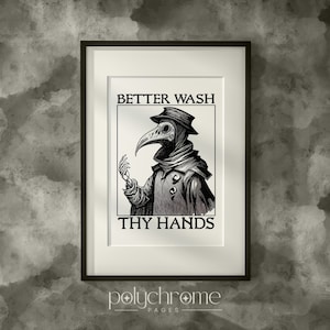 Plague doctor art - Wash Your Hands sign funny bathroom art - Medieval paintings renaissance funny art | Printable sizes 8x10 - 24x36in