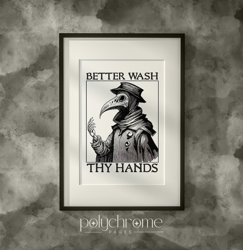 Plague doctor art - Wash Your Hands sign funny bathroom art - Medieval paintings renaissance funny art