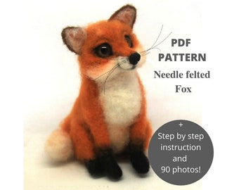 Fox Toy Pattern, Needle Felted Animals Tutorial, Needle Felting toy, Red Fox plush toy diy