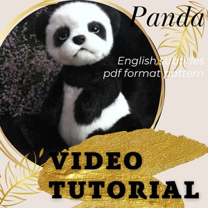 Realistic Panda toy. Sewing toy pattern. Video tutorial stuffed toy Panda teddy bear
