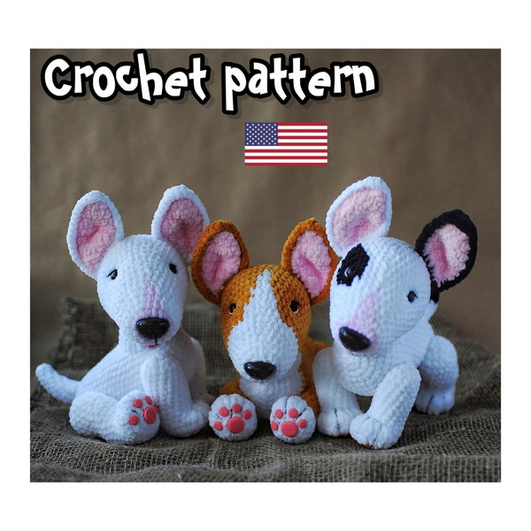 Modèle de bull terrier au crochet, modèle de chien au crochet, amigurumi chien, peluche chien, PDF ANGLAIS, tutoriel DIY