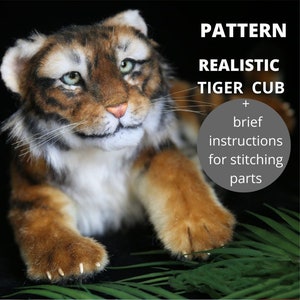 Pattern tiger cub, Realistic sewing toy, Wild cat, Stuffed Animals. Pattern with brief instruction for stitching.