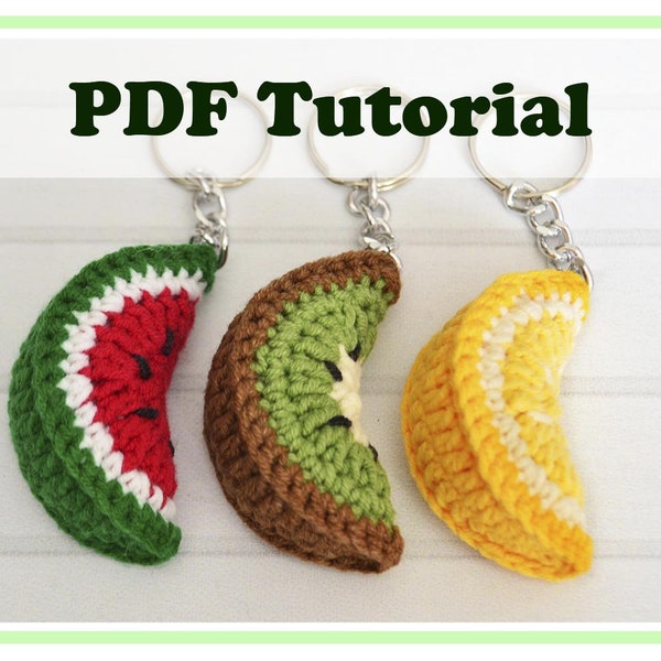 Porte-clés kiwi, pastèque, citron. Modèle au crochet.