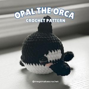 Opal the Orca (PDF Crochet Pattern)