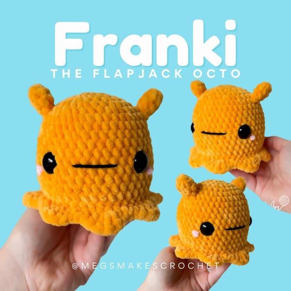 Franki the Flapjack Octo (PDF Crochet Pattern)