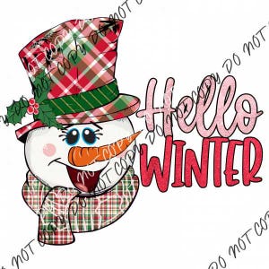 May include: A snowman with a red and green plaid hat and scarf, with the text "Hello Winter" in pink and red letters.