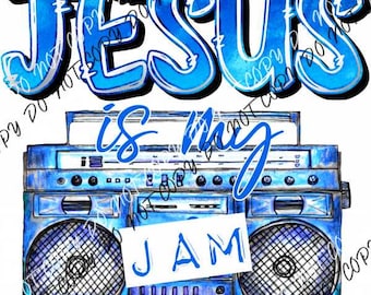 Jesus is My Jam Blue and White DTF Transfer