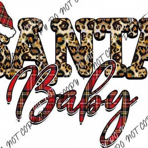 May include: Santa Baby text in red and black plaid with the word "Santa" in leopard print.