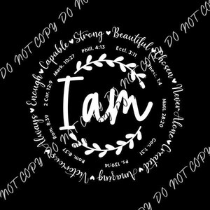 I am Strong Capable Beautiful Circle White Print DTF Transfer