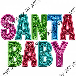 Santa Baby Colorful faux sequin and embroidery DTF Transfer
