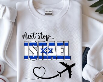 Next Stop Israel PNG Sublimation | Jerusalem Tel Aviv Trip T-Shirt Design | Holy Land Heritage Group Vacation Digital Download