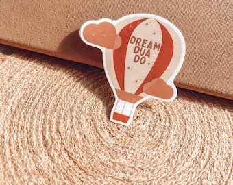 Dream Dua Do Sticker, Islamic Sticker, Dua Sticker, Islamic Art, Muslim Sticker, Hijabi Sticker, Waterproof Sticker