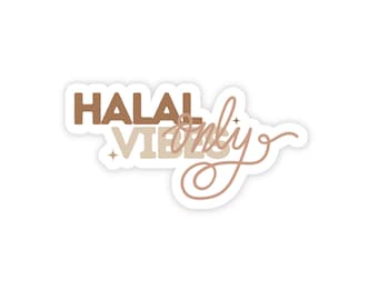 Halal Vibes Only Sticker, Islamic Stickers, Hijabi Stickers, Islamic Art, Waterproof Stickers, Hijabi Sticker, Hijabi Art, Hope Sticker